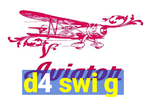 d4 swi g